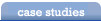 Case Studies
